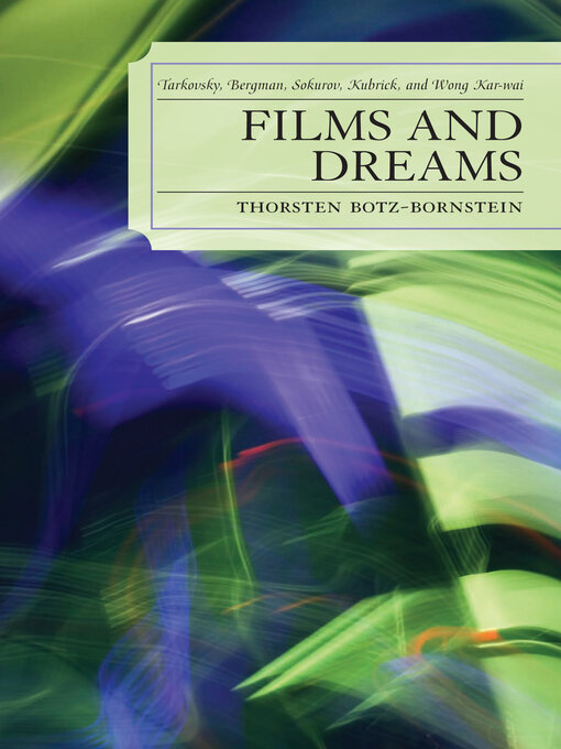 Title details for Films and Dreams by Thorsten Botz-Bornstein - Wait list